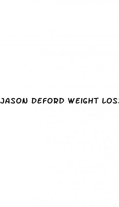 jason deford weight loss