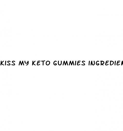 kiss my keto gummies ingredients