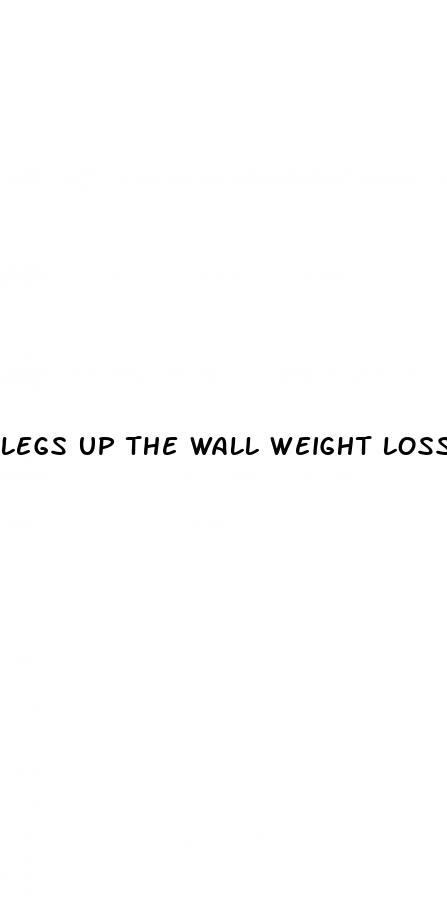 legs up the wall weight loss