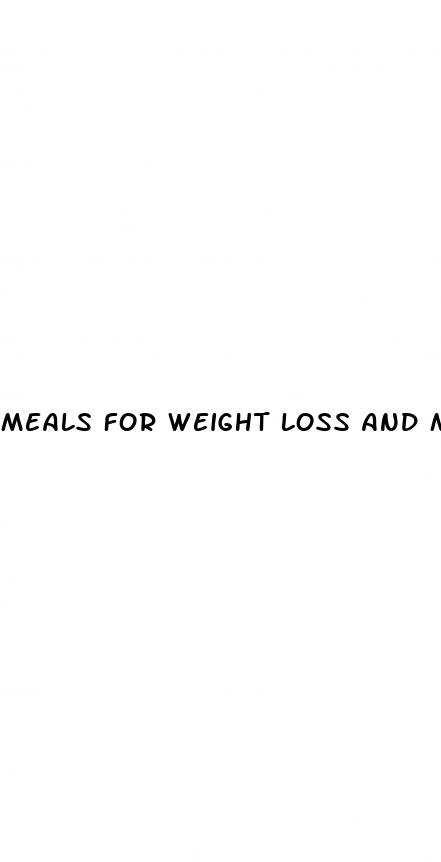 meals for weight loss and muscle gain
