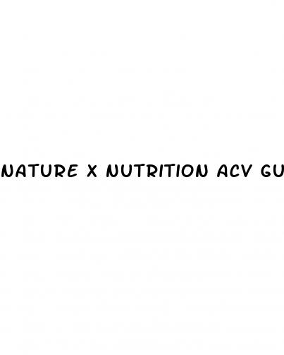 nature x nutrition acv gummies
