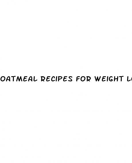 oatmeal recipes for weight loss