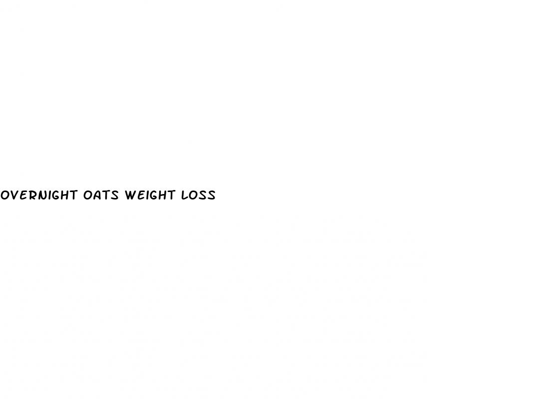 overnight oats weight loss
