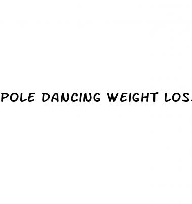 pole dancing weight loss