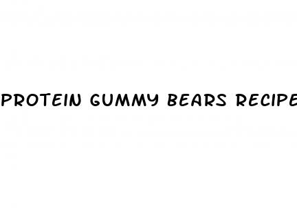 protein gummy bears recipe