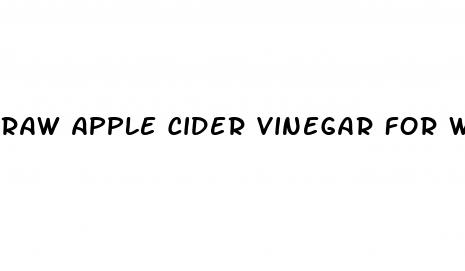 raw apple cider vinegar for weight loss
