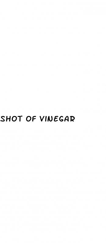 shot of vinegar