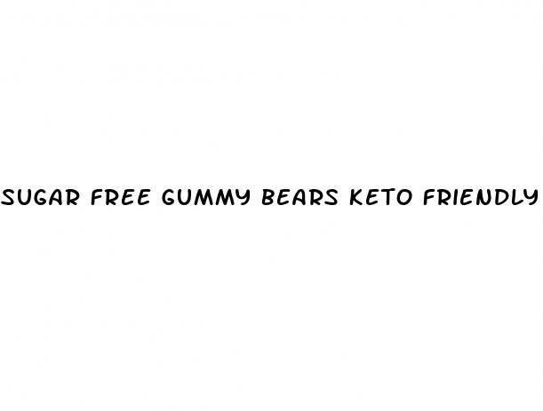sugar free gummy bears keto friendly