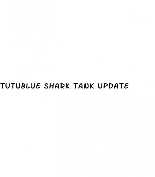 tutublue shark tank update