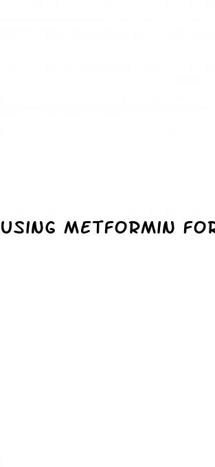 using metformin for weight loss