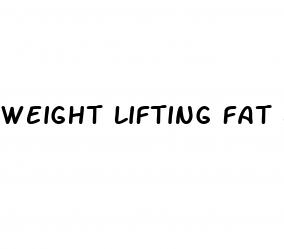 weight lifting fat loss