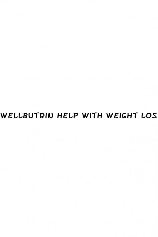 wellbutrin help with weight loss