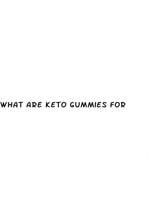 what are keto gummies for