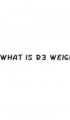 what is r3 weight loss