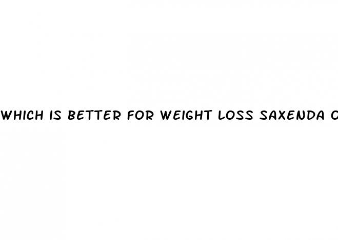which is better for weight loss saxenda or ozempic