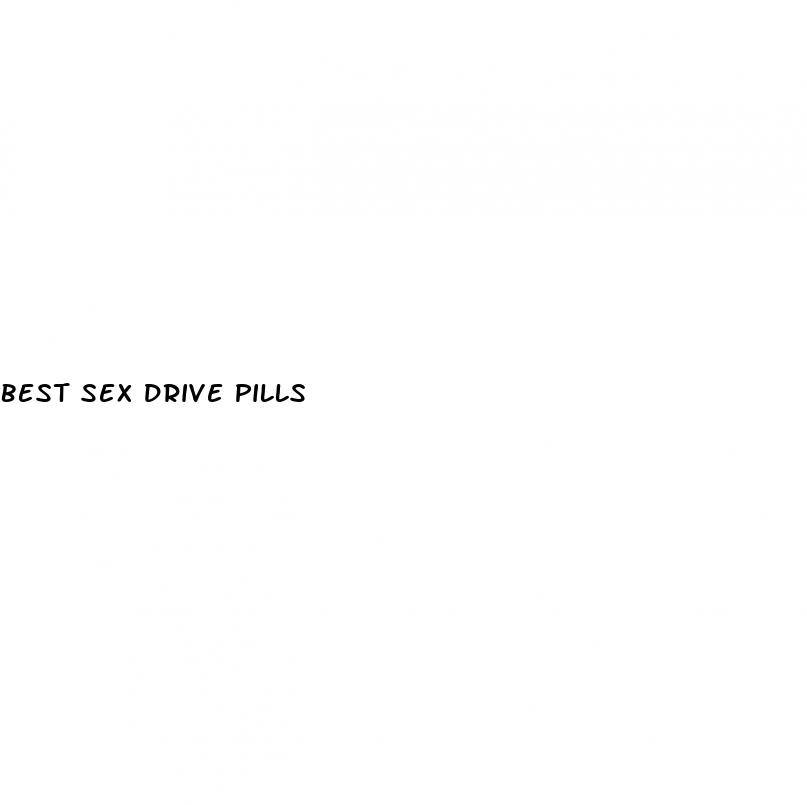 best sex drive pills