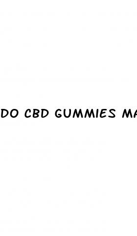 do cbd gummies make you hungry