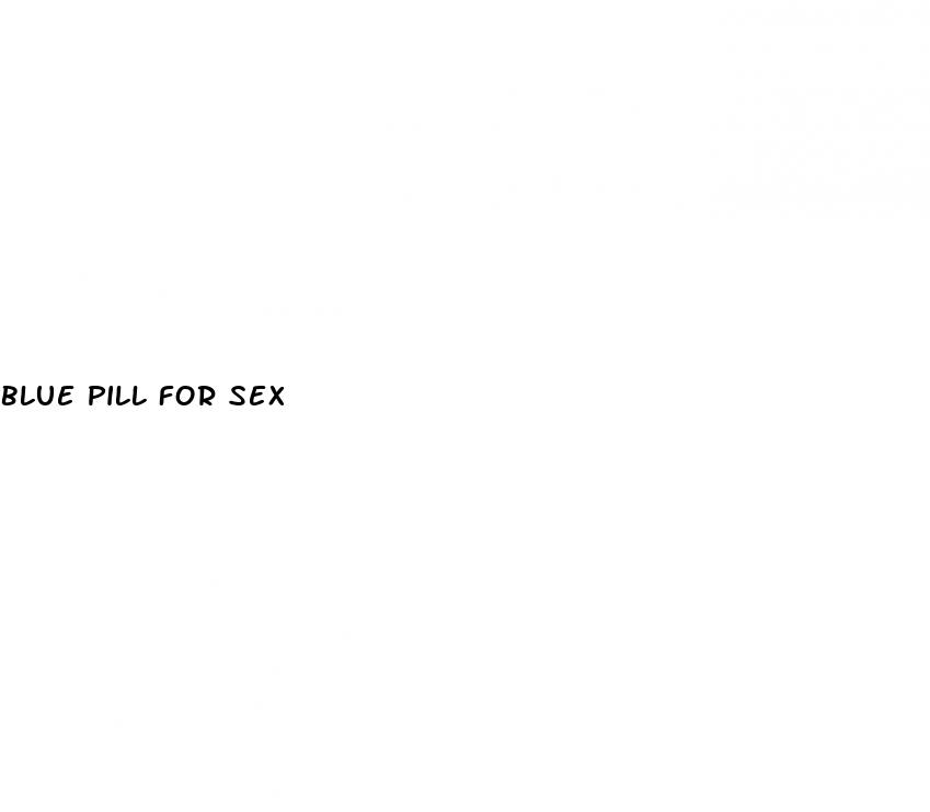 blue pill for sex