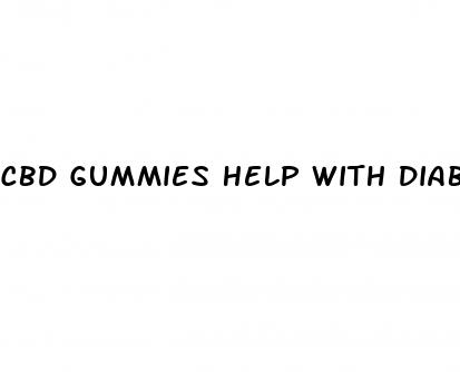 cbd gummies help with diabetes