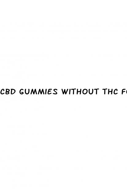 cbd gummies without thc for sale