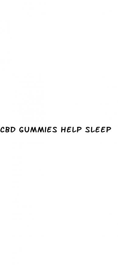 cbd gummies help sleep