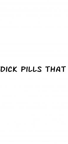 dick pills that work