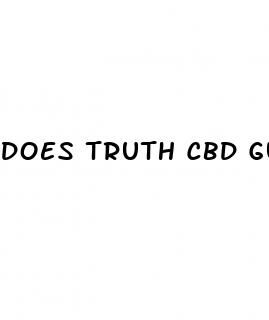 does truth cbd gummies really work