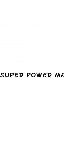super power male enhancement pill