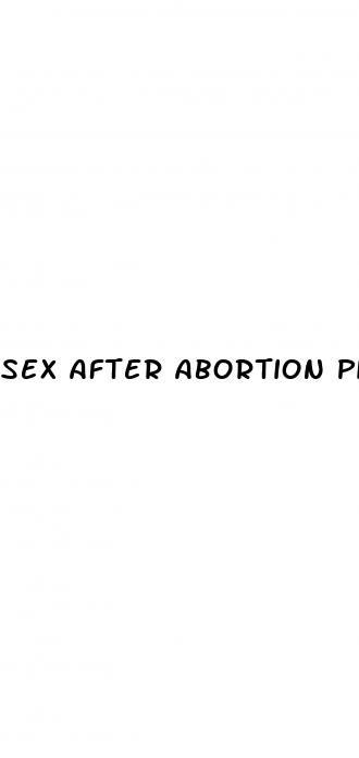sex after abortion pill