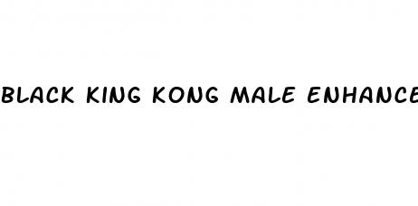 black king kong male enhancement pills