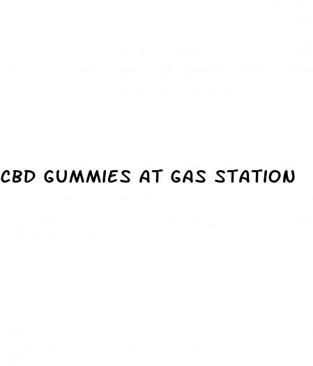 cbd gummies at gas station