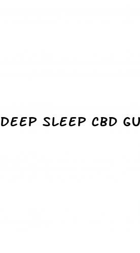 deep sleep cbd gummies