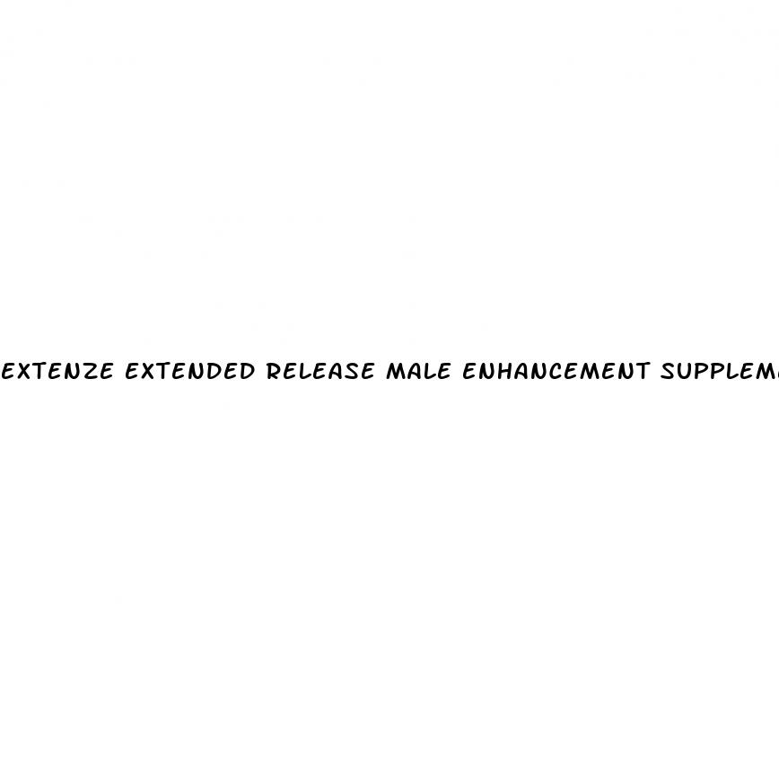 extenze extended release male enhancement supplement