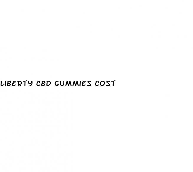 liberty cbd gummies cost