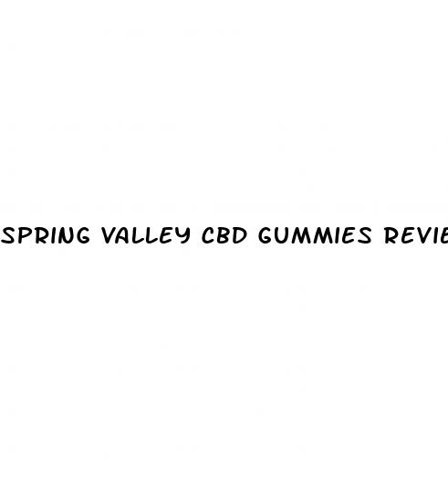 spring valley cbd gummies reviews