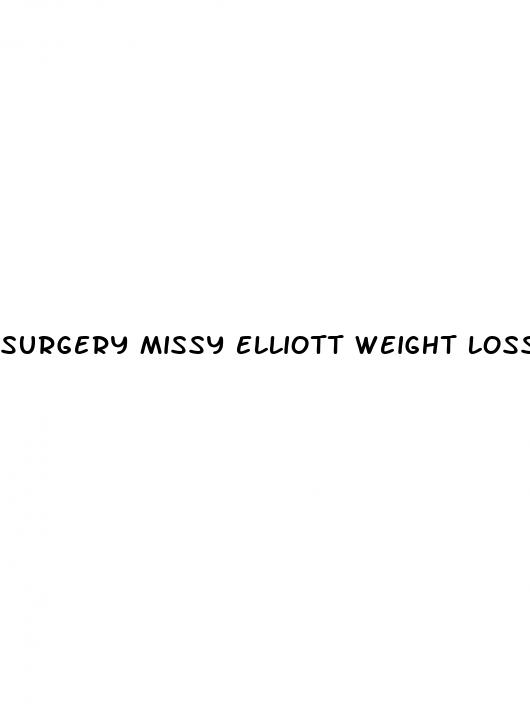 surgery missy elliott weight loss
