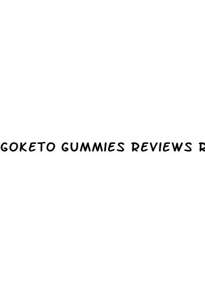 goketo gummies reviews reddit