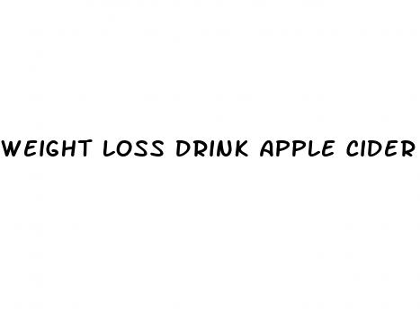 weight loss drink apple cider vinegar