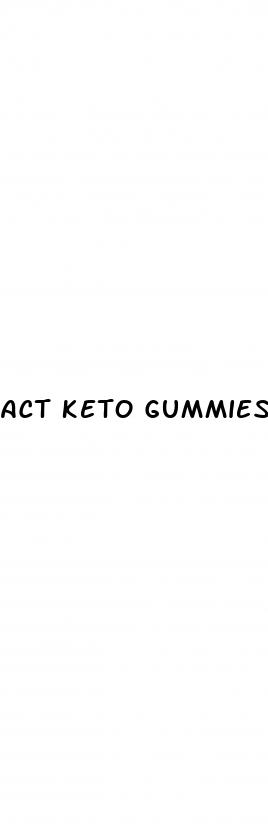 act keto gummies reviews