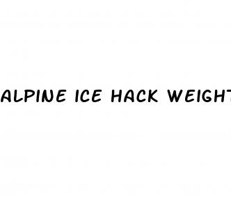 alpine ice hack weight loss reviews