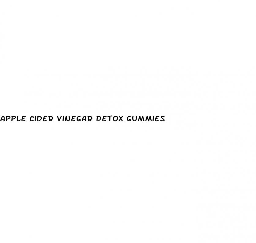 apple cider vinegar detox gummies