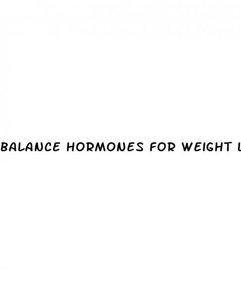 balance hormones for weight loss