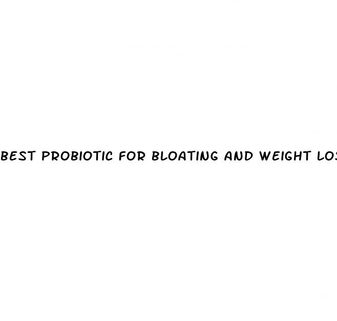 best probiotic for bloating and weight loss