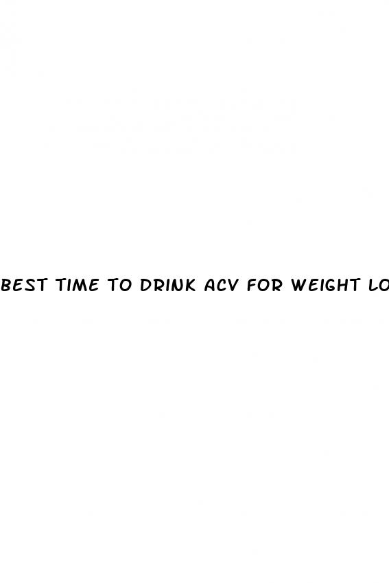 best time to drink acv for weight loss