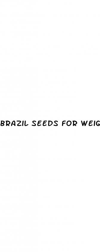 brazil seeds for weight loss