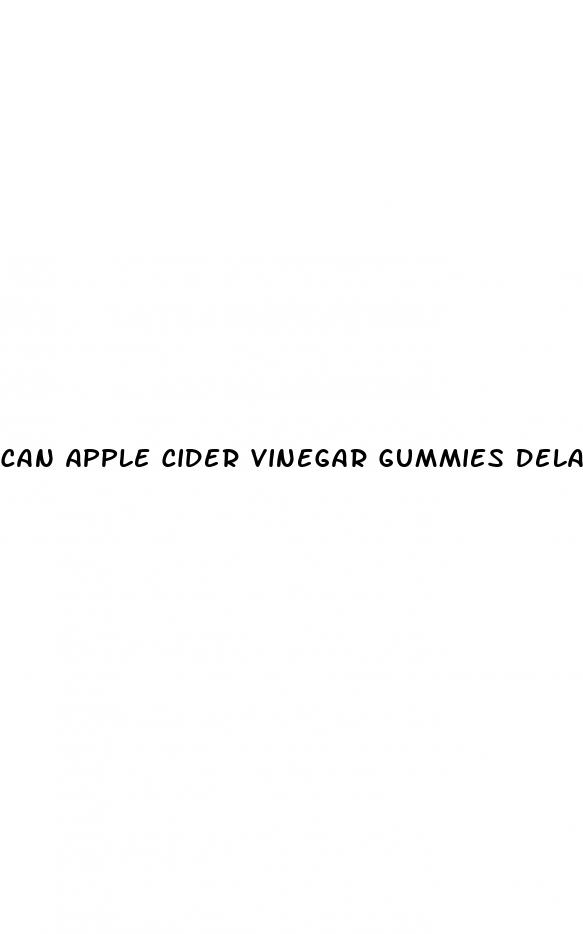 can apple cider vinegar gummies delay your period