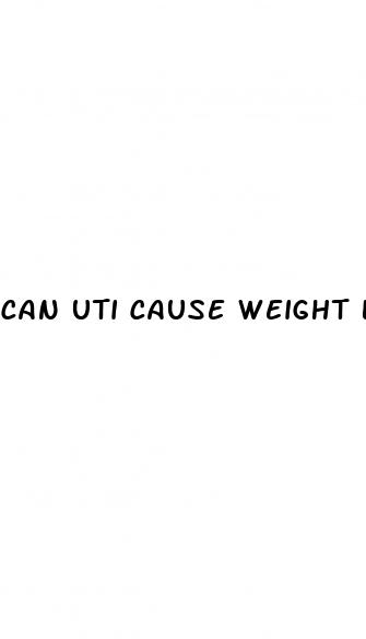 can uti cause weight loss
