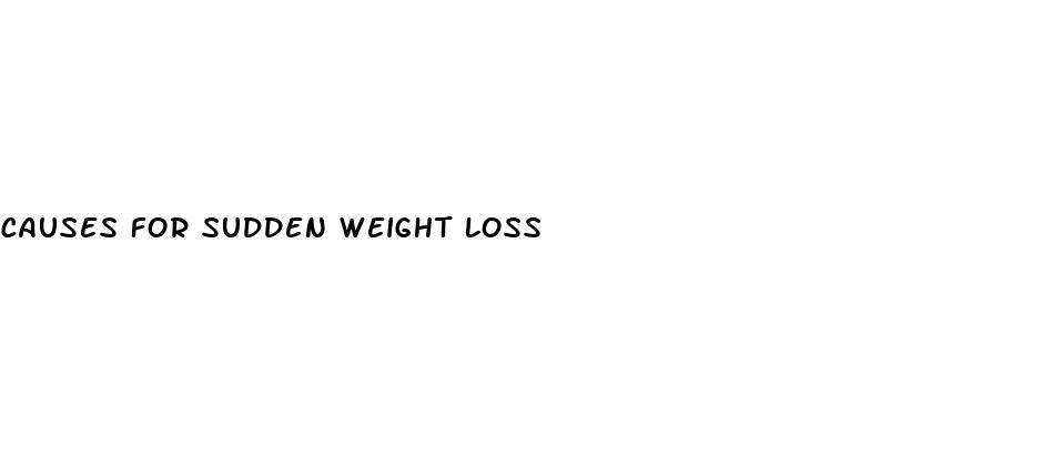 causes for sudden weight loss