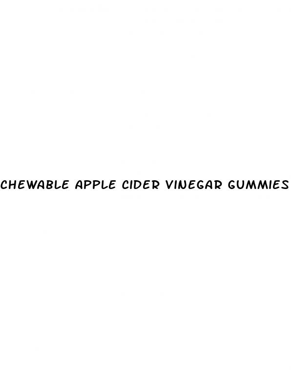chewable apple cider vinegar gummies
