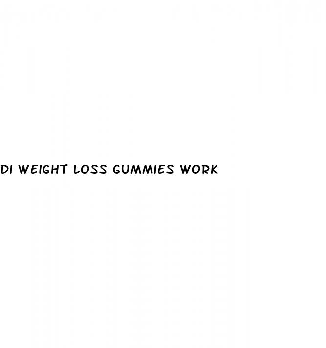 di weight loss gummies work